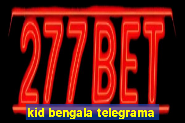 kid bengala telegrama